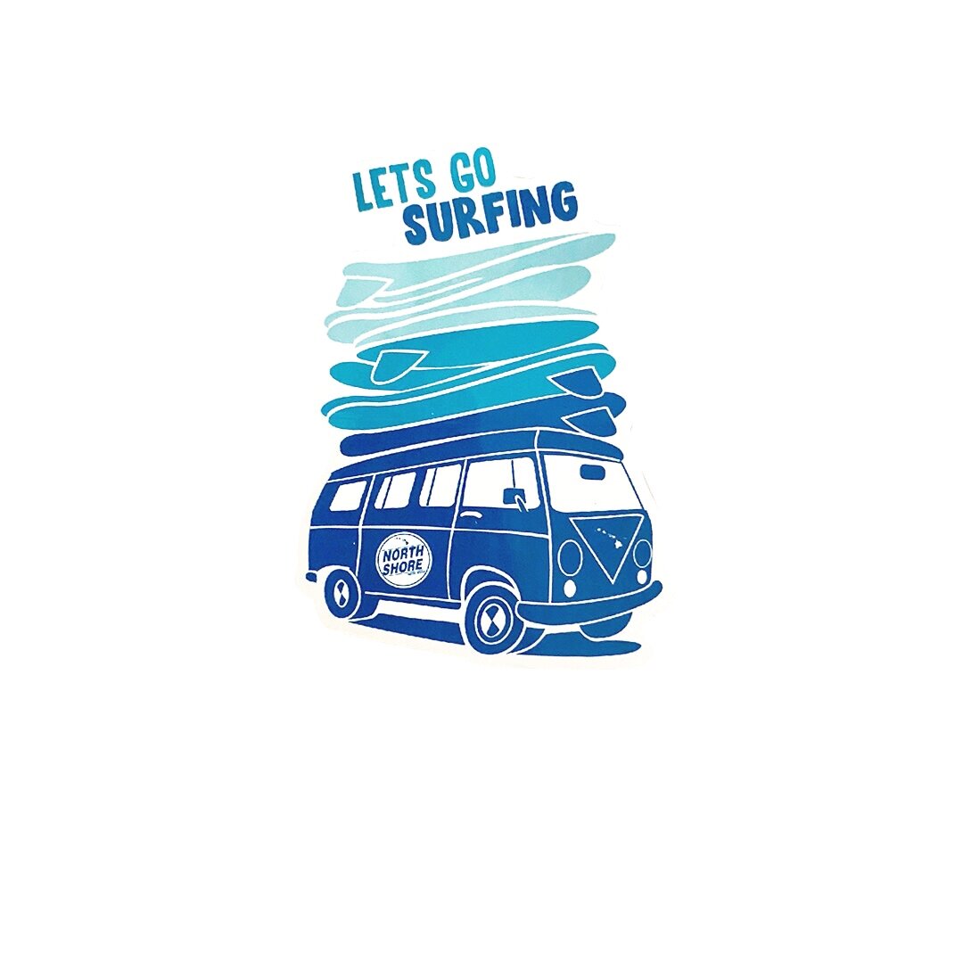 Let's Go Surfing Sticker — North Shore Surf Shop
